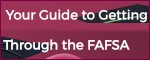 Guide to getting through the FAFSA